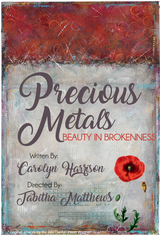 PRECIOUS METALS: BEAUTY IN BROKENNESS