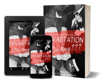 Devastation or Destiny??? book by The Blakk Dahlia
