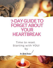 7-day guide to forget about your heartbreak, the blakk dahlia
