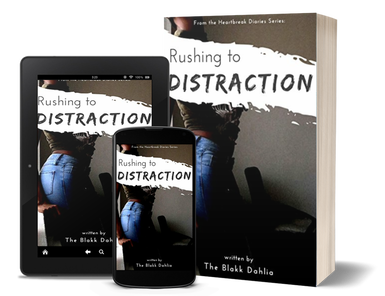 rushing to distraction book by the blakk dahlia